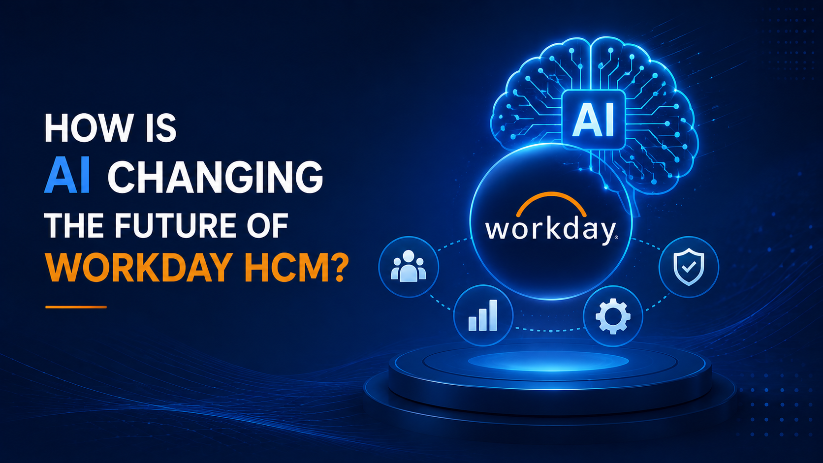 Workday HCM: How Does It Transform Modern HR Operations and Build Career Opportunities?