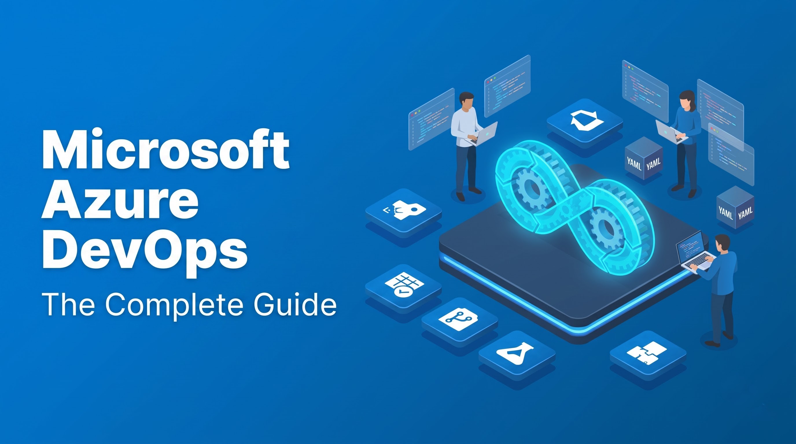 Modernizing Software Delivery: The Complete Guide to Azure DevOps