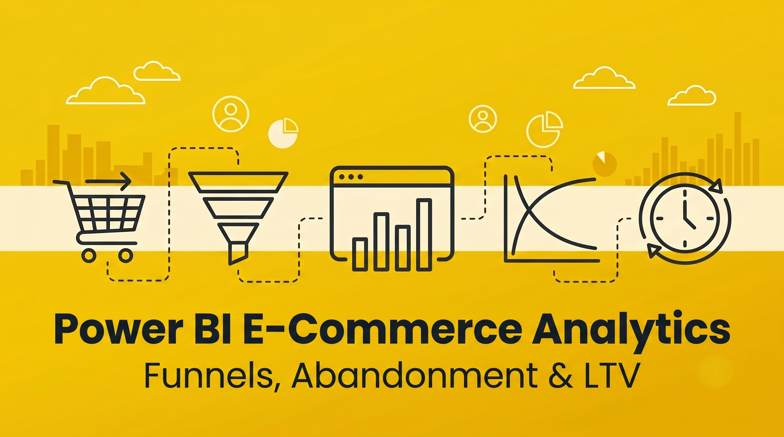 Power BI E-Commerce Analytics: Funnels, Abandonment, LTV, and Repurchase Intervals
