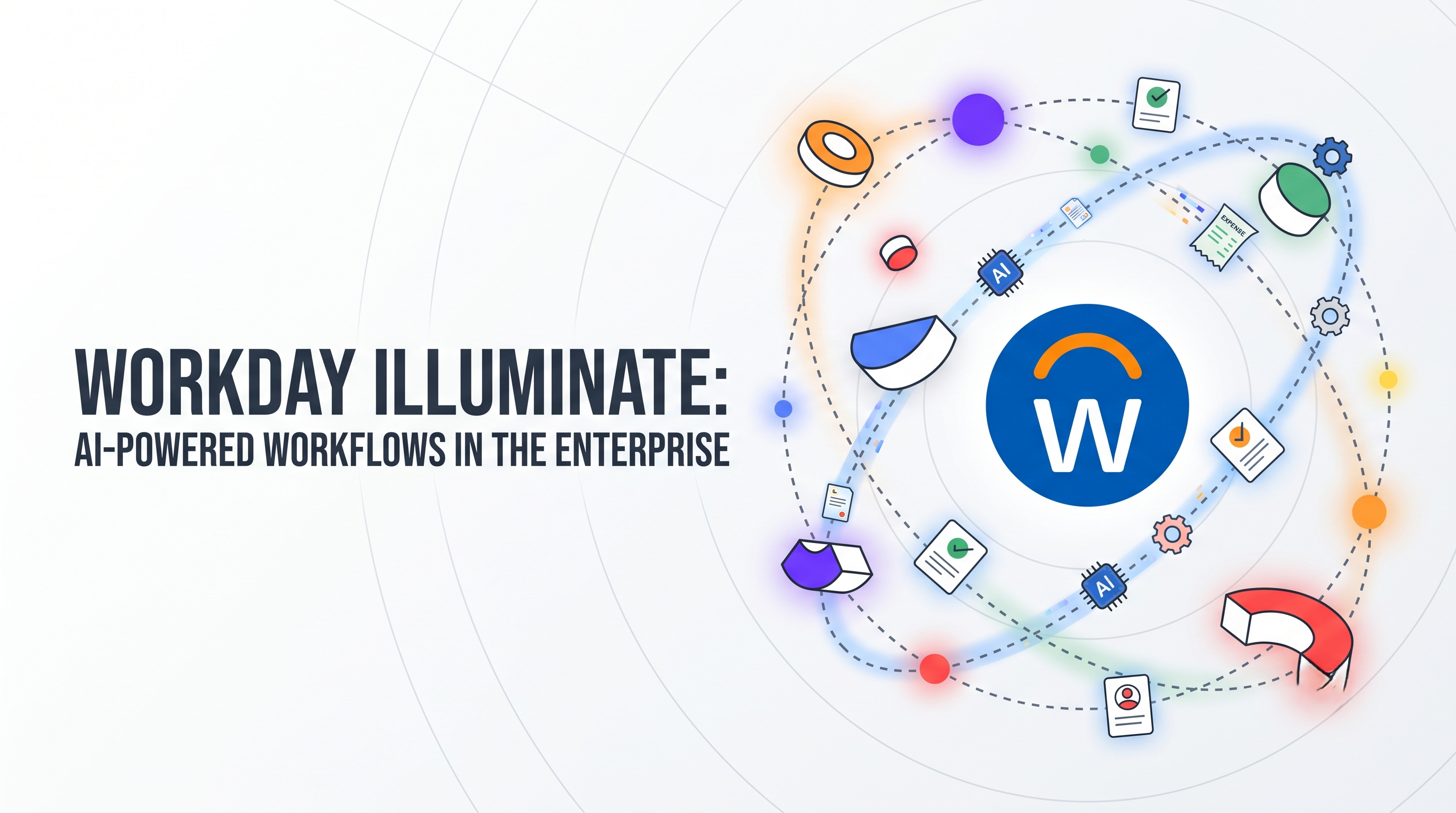 Workday Illuminate: What Are AI-Powered Workflows in the Enterprise