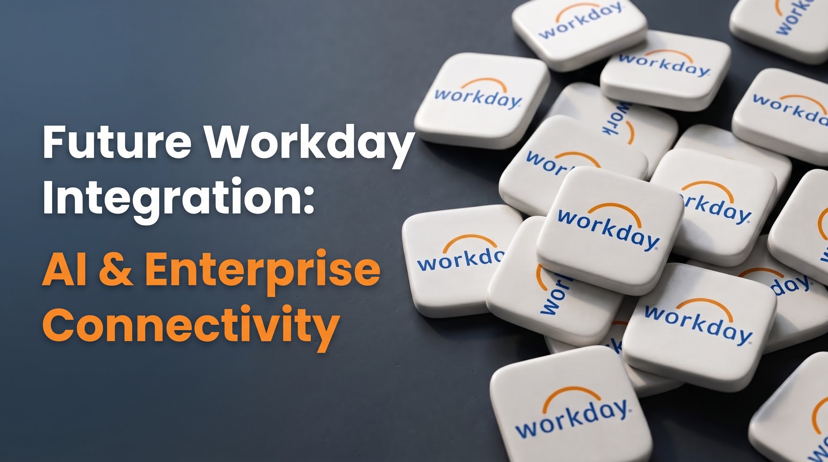 Future Workday Integration: AI and Connectivity